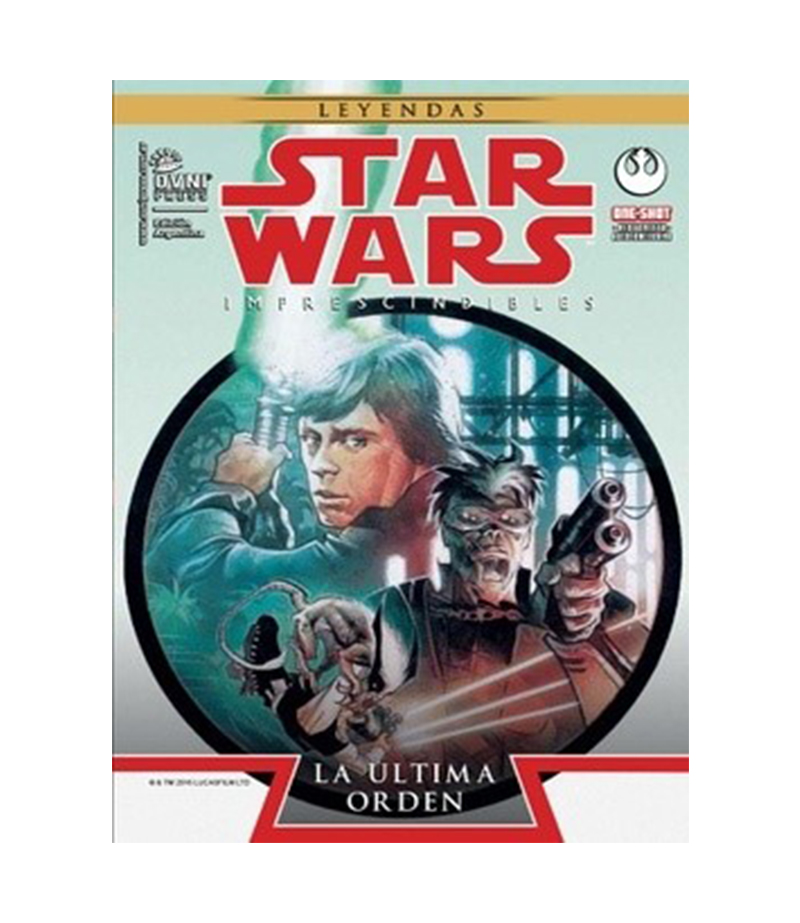 Star Wars Leyendas La Ltima Orden Imprescindibles Volumen