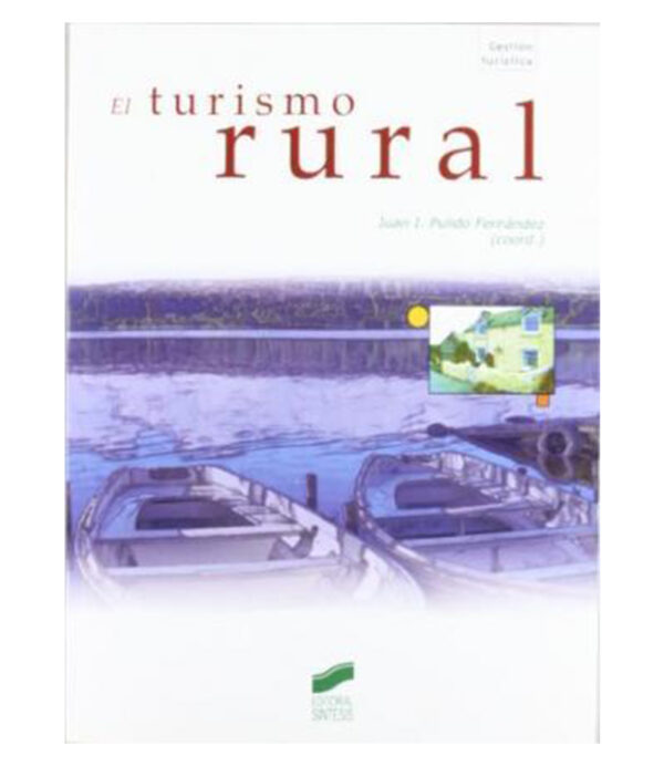 TURISMO RURAL, EL