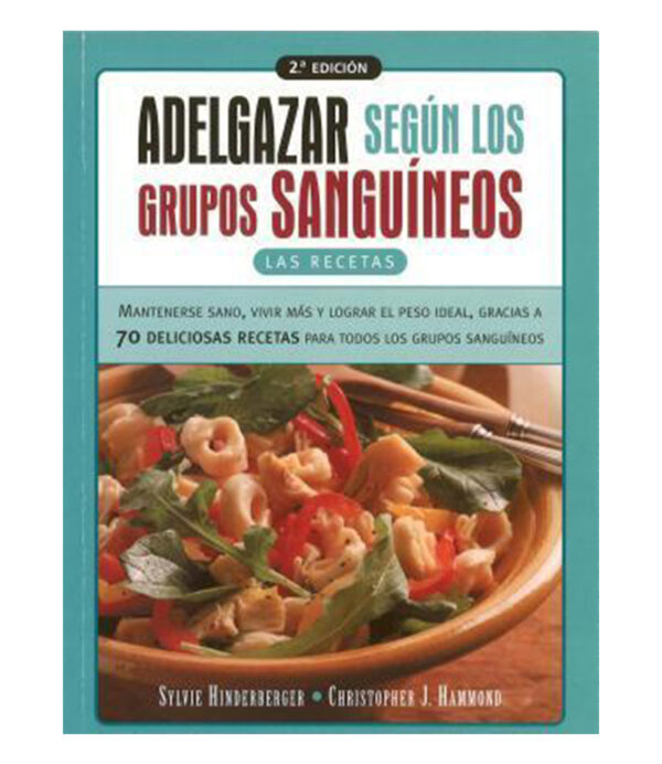 ADELGAZAR SEGÚN LOS GRUPOS SANGUÍNEOS