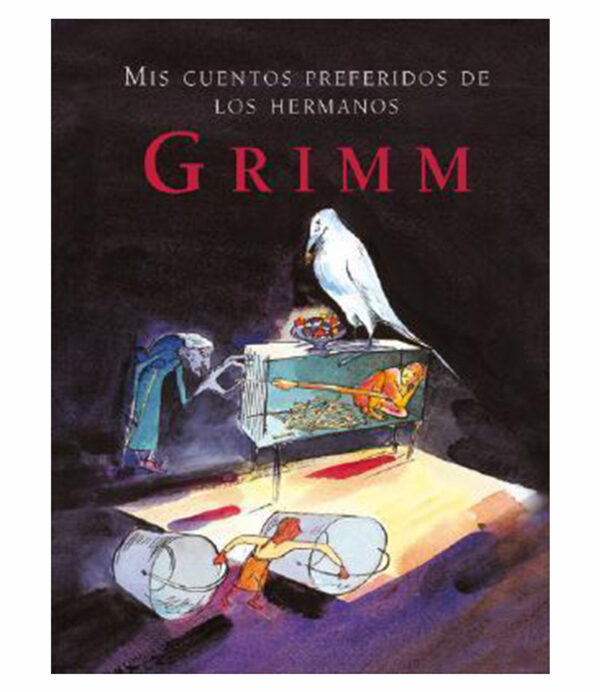 MIS CUENTOS PREFERIDOS DE LOS HERMANOS GRIMM -TD-