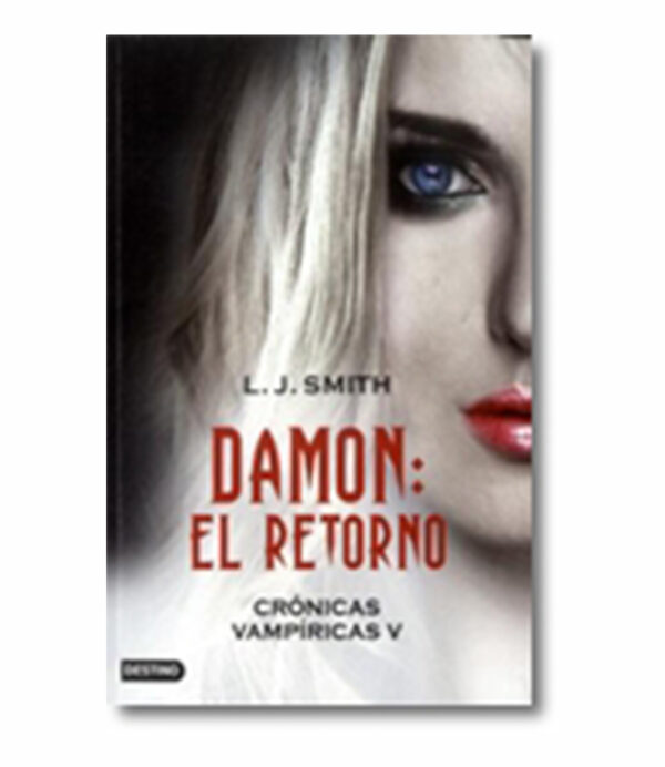 CRÓNICAS VAMPÍRICAS 5. -RETORNO DE DAMÓN-