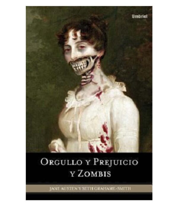 ORGULLO Y PREJUICIO Y ZOMBIS