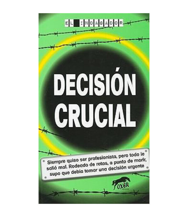 DECISIÓN CRUCIAL