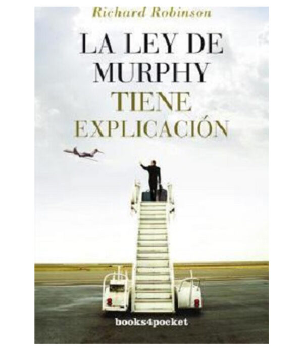 LEY DE MURPHY TIENE EXPLICACIÓN, LA