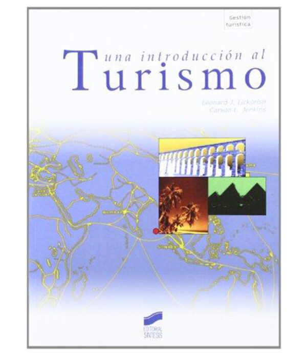 UNA INTRODUCCIÓN AL TURISMO - Librería Española