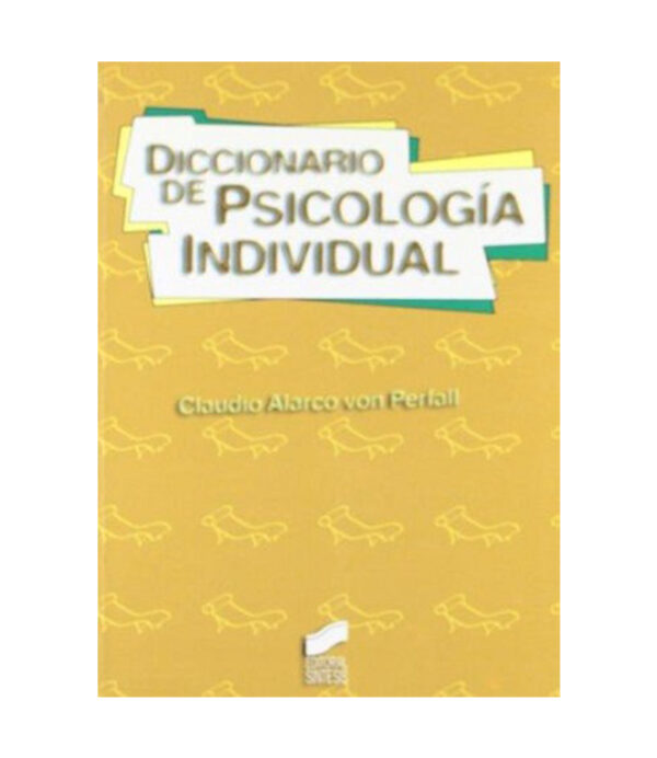 DICCIONARIO DE PSICOLOGÍA INDIVIDUAL