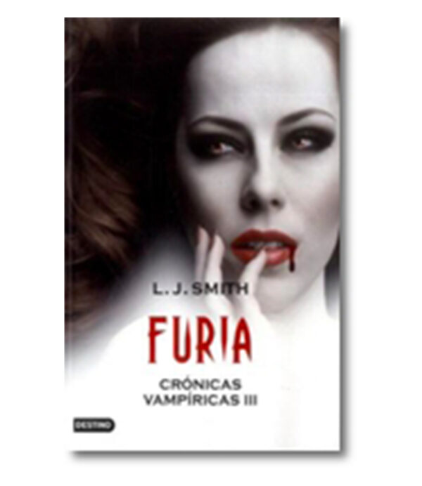 CRÓNICAS VAMPÍRICAS 3.  -FURIA-