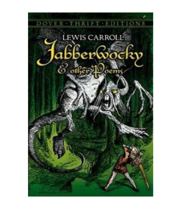 JABBERWOCKY & OTHER POEMS