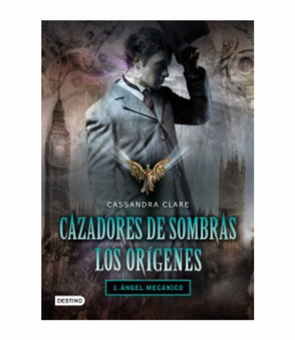 CAZADORES DE SOMBRAS. LOS ORGINES 1  -ANGEL MECÁNICO-