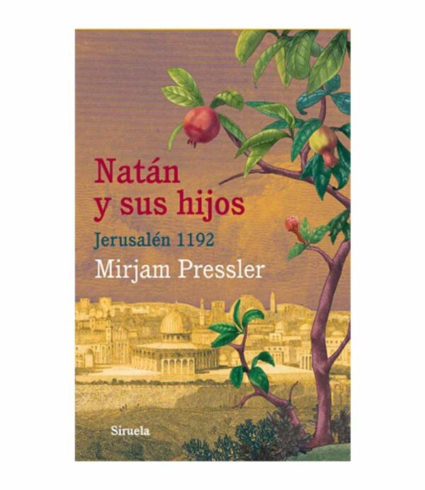 NATÁN Y SUS HIJOS JERUSALÉN 1192 -LAS TRES EDADES--TD-