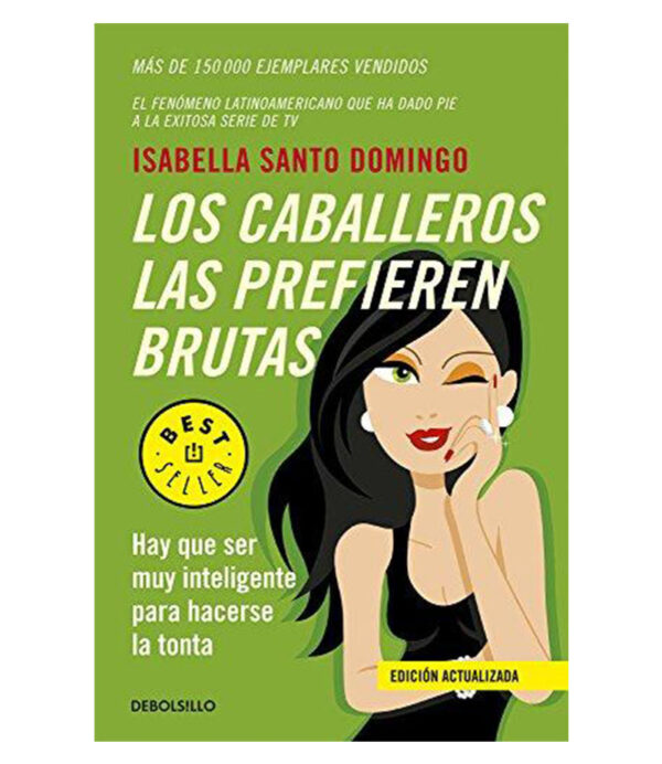 CABALLEROS LAS PREFIEREN BRUTAS, LOS