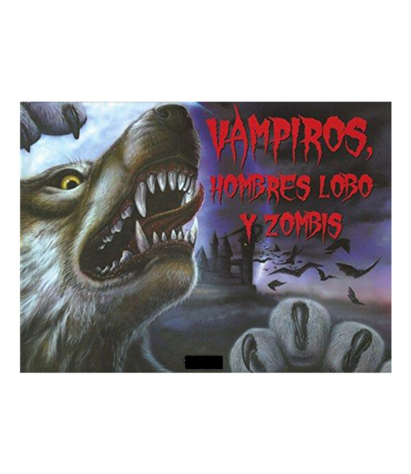 VAMPIROS, HOMBRES LOBO Y ZOMBIS