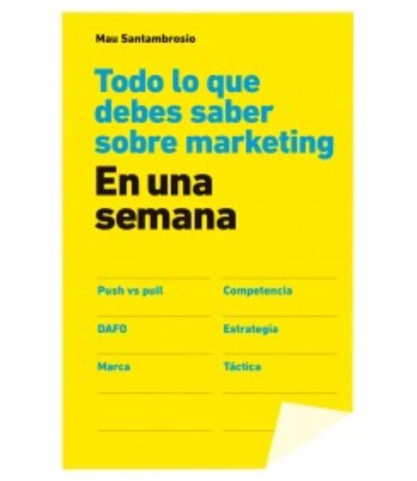 TODO LO QUE DEBES SABER SOBRE MARKETING EN UNA SEMANA