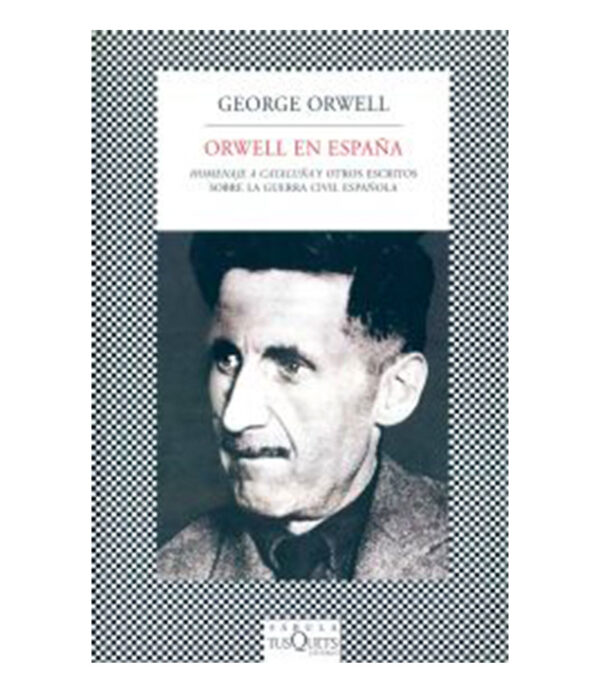 ORWELL EN ESPAÑA