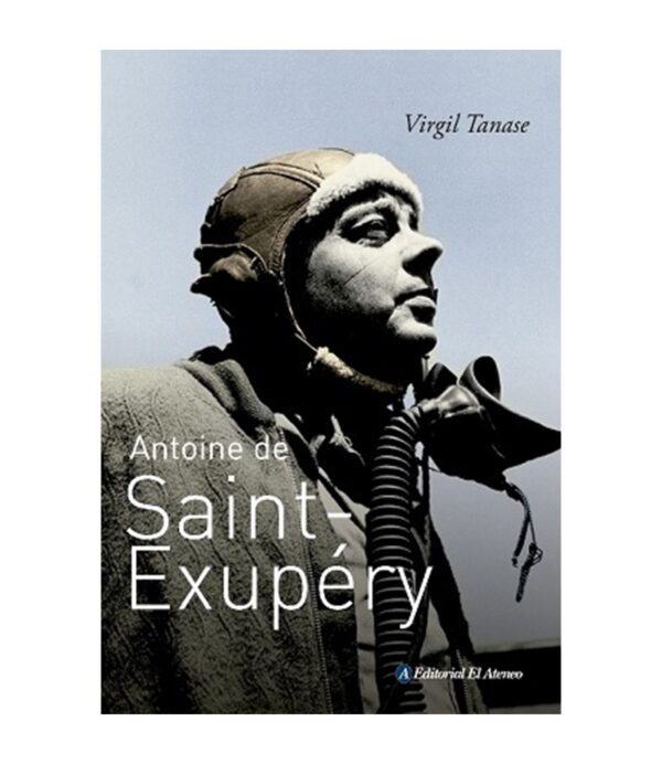 ANTOINE DE SAINT EXUPERY