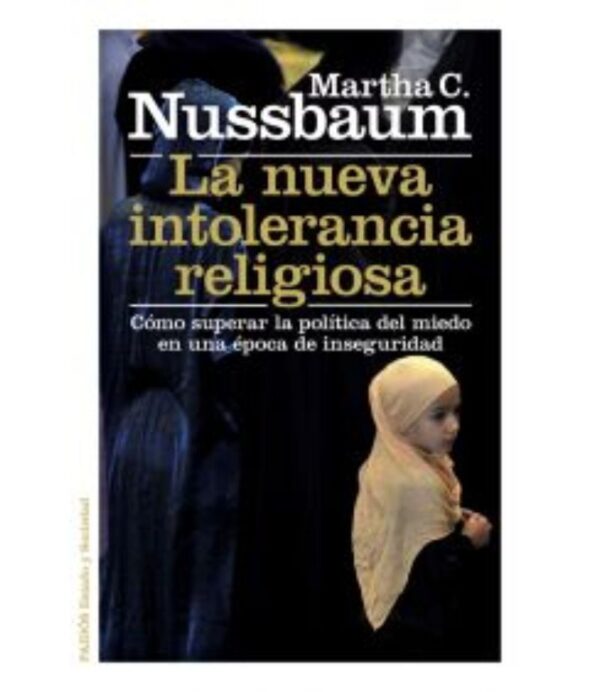 NUEVA INTOLERANCIA RELIGIOSA, LA