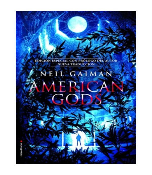 AMERICAN GODS -EDICIÓN ESPECIAL CON PRÓLOGO DEL AUTOR-