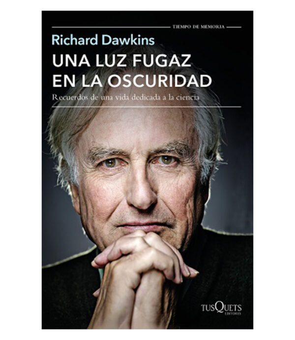 UNA LUZ FUGAZ EN LA OSCURIDAD -RECUERDOS DE UNA VIDA DEDICADA A LA CIENCIA-