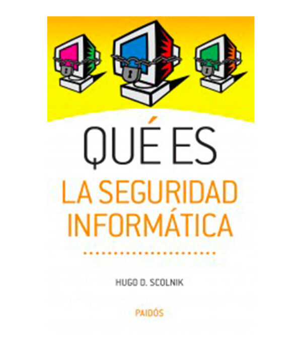 QUE ES SEGURIDAD INFORMÁTICA