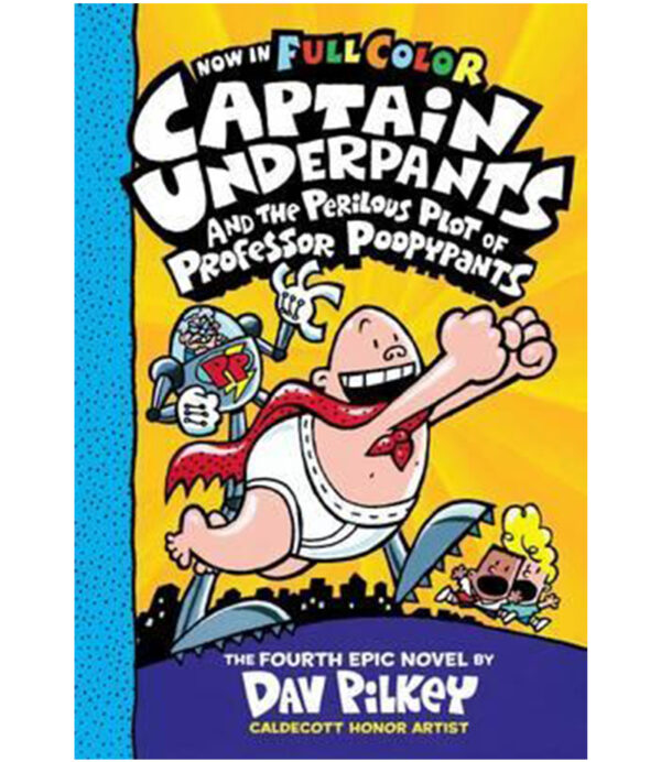 CAPTAIN UNDERPANTS AND THE PERILOUS PLOT OF PROFESSOR POOPYPANTS -TD-