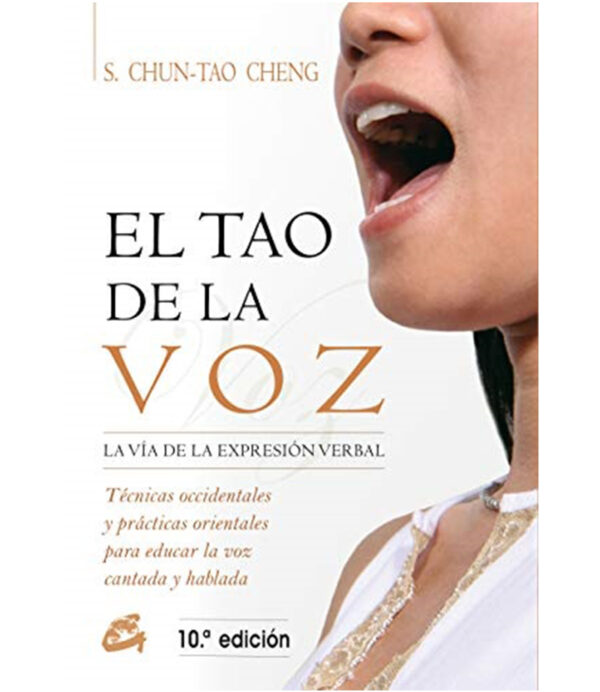 TAO DE LA VOZ, EL -LA VIA DE LA EXPRESION VERBAL-