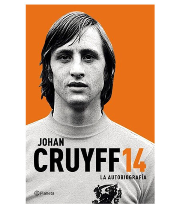 JOHAN CRUYFF 14 -LA AUTOBIOGRAFÍA-