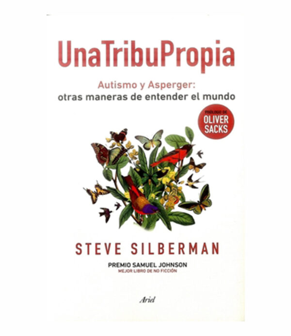 UNA TRIBU PROPIA.  AUTISMO Y ASPERGER OTRAS MANERAS DE ENTENDER EL MUNDO
