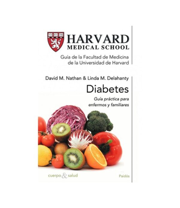 DIABETES GUÍA PRÁTICA PARA ENFERMOS Y FAMILIARES