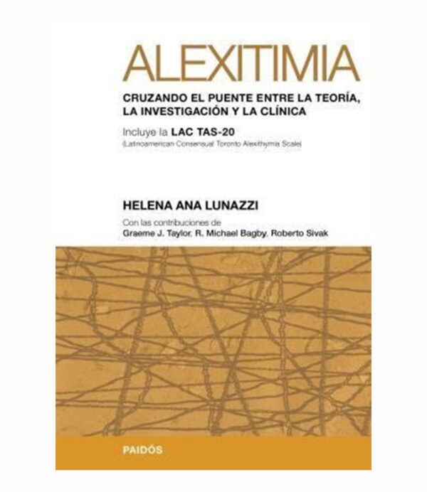 ALEXITIMIA -TEST- CRUZANDO EL PUENTE ENTRE LA TEORÍA LA INVENSTIGACIÓN