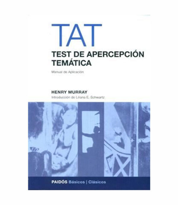 TAT.  TEST DE APERCEPCIÓN TEMÁTICA -MANUAL + 31 LÁMINAS