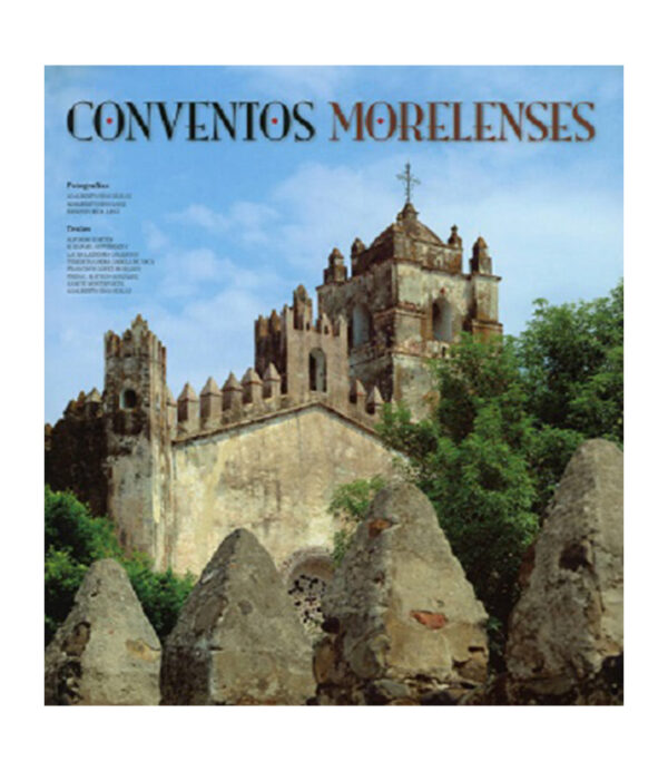 CONVENTOS MORELENSES -TD-