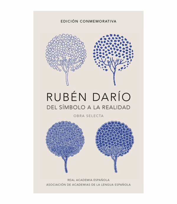 RUBÉN DARIO. DEL SÍMBOLO A LA REALIDAD