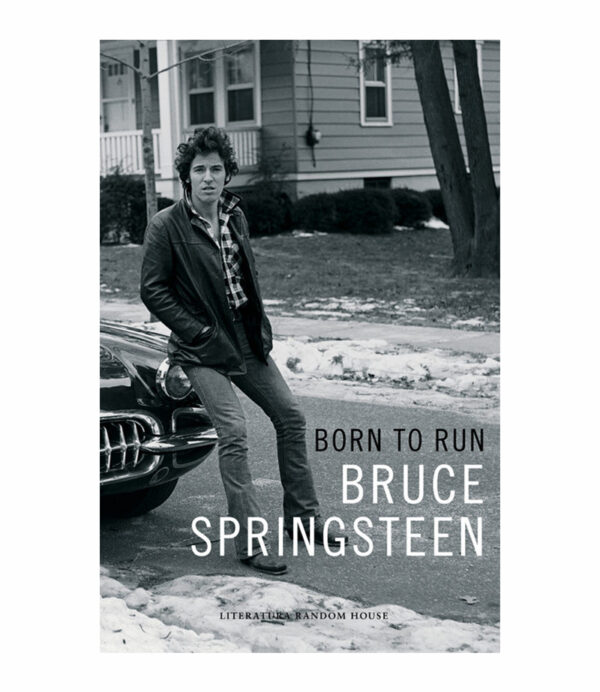 BORN TO RUN -MEMORIAS-