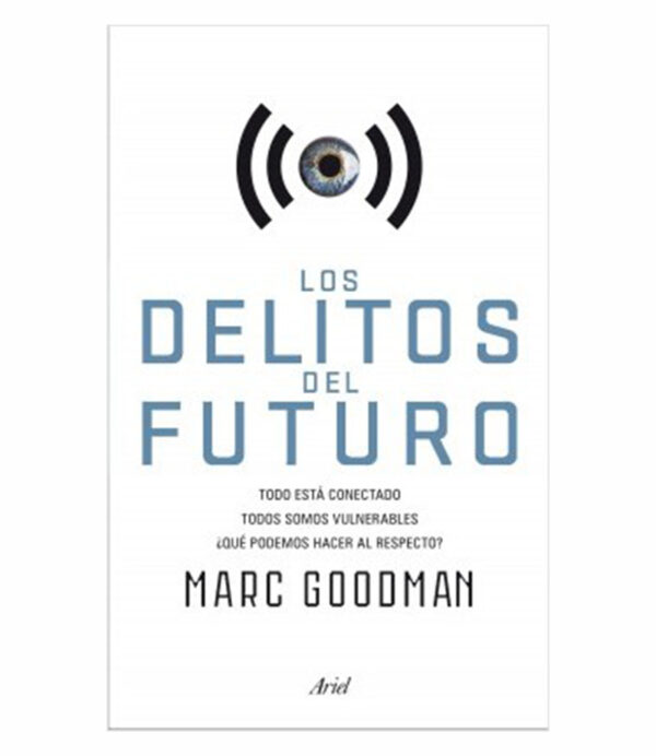 DELITOS DEL FUTURO, LOS