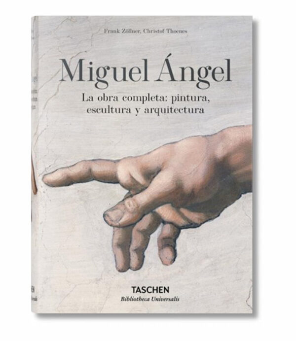 MIGUEL ÁNGEL -LA OBRA COMPLETA PINTURA, ESCULTURA, ARQUITECTURA- TD -BIBLI UNIVERSALIS-