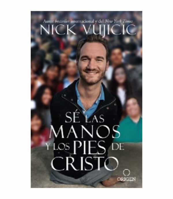 SÉ LAS MANOS Y LOS PIES DE CRISTO