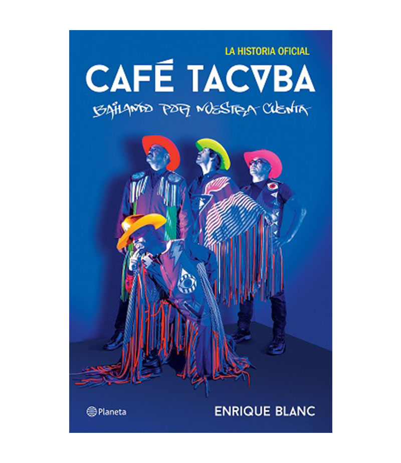 CAFÉ TACVBA -LA HISTORIA OFICIAL- Librería Española