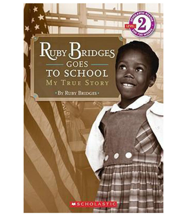 RUBY BRIDGES GOES TO SCHOOL -MY TRUE STORY- LEVEL 2