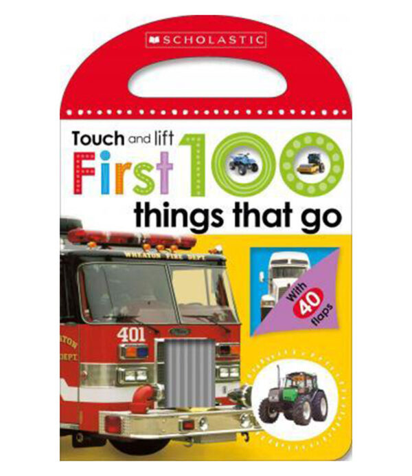 FIRST 100 THINGS THAT GO -TOUCH AND FIT-