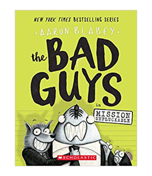 BAD GUYS 2 -MISSION UNPLUCKABLE-