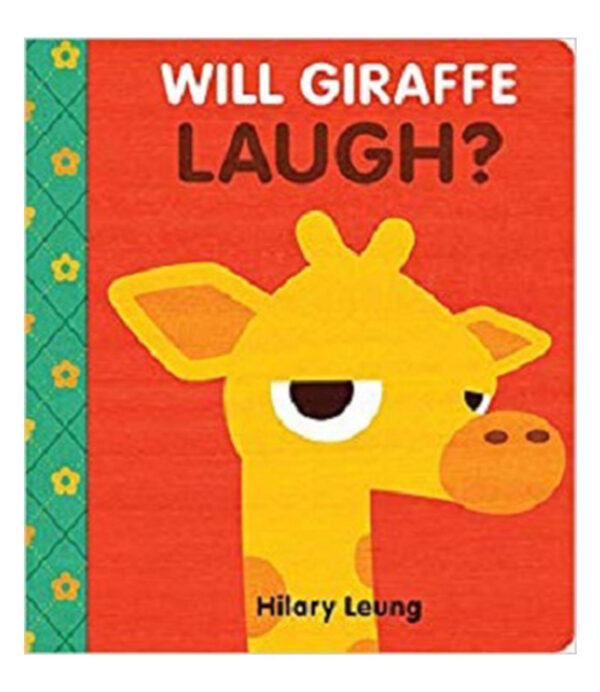 WILL GIRAFFE LAUGH?