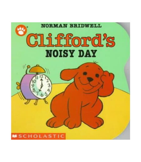 CLIFFORD´S NOISY DAY