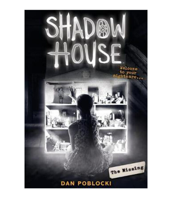 MISSING, THE -SHADOW HOUSE 4-