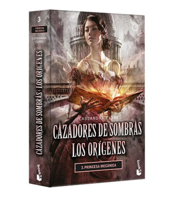 CAZADORES DE SOMBRAS LOS ORIGINES 3 -LA PRINCESA MECÁNICA-