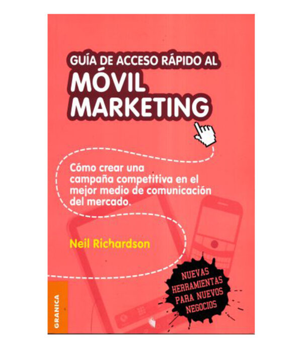 GUÍA DE ACCESO RÁPIDO AL MÓVIL MARKETING