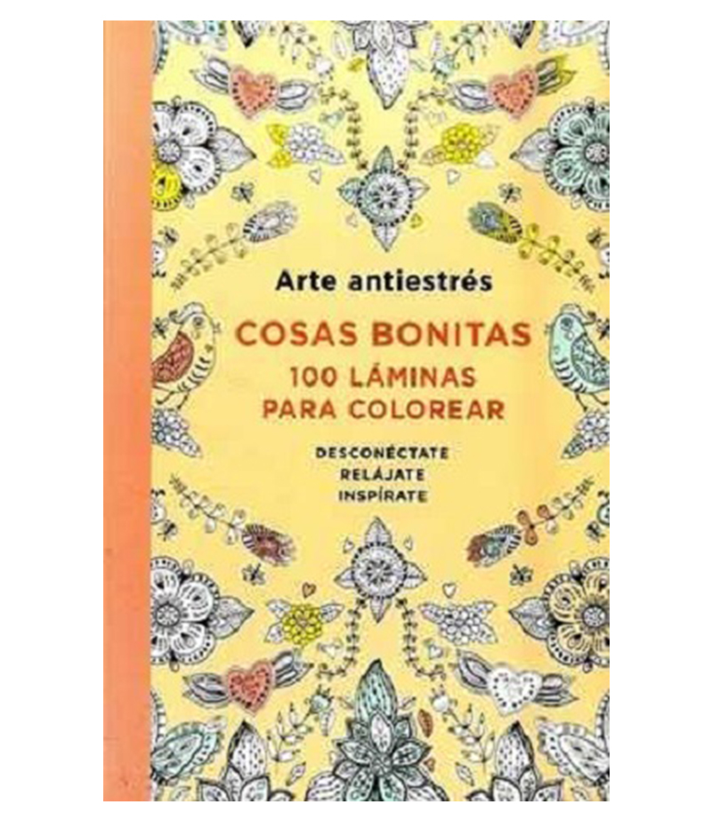 Arte Antiestrés: 100 Láminas Para Colorear (Libro De Colorear Para