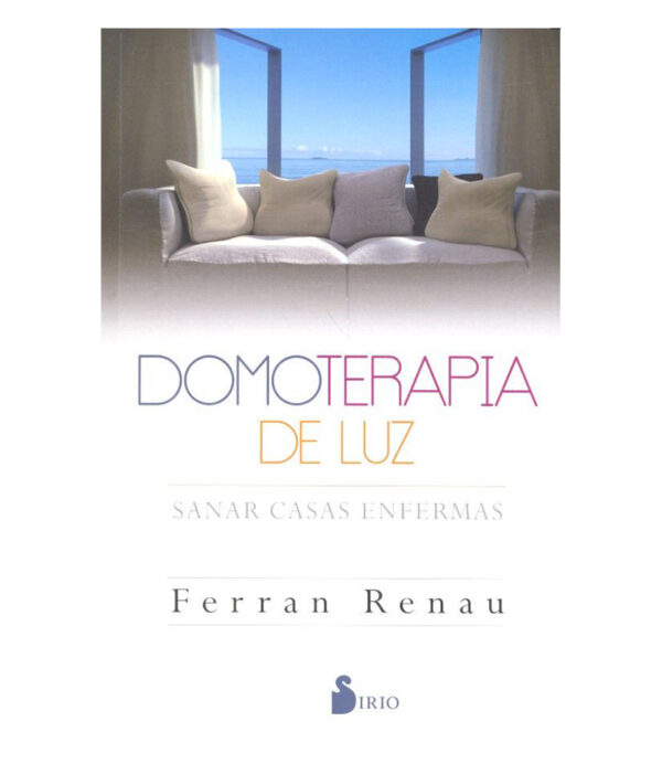 DOMOTERAPIA DE LUZ -SANAR CASAS ENFERMAS-