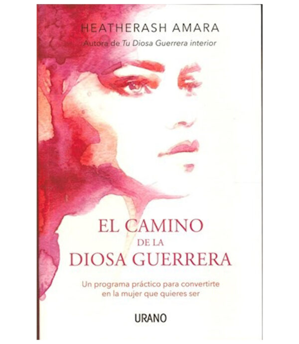 CAMINO DE LA DIOSA GUERRERA, EL