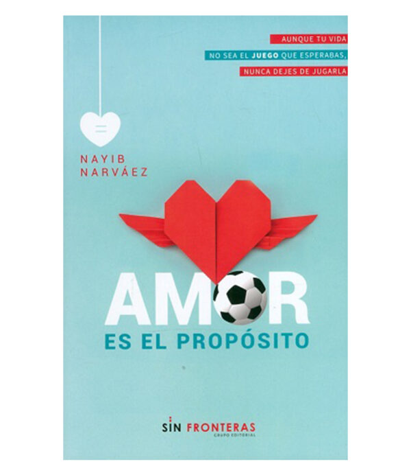 AMOR ES EL PROPÓSITO