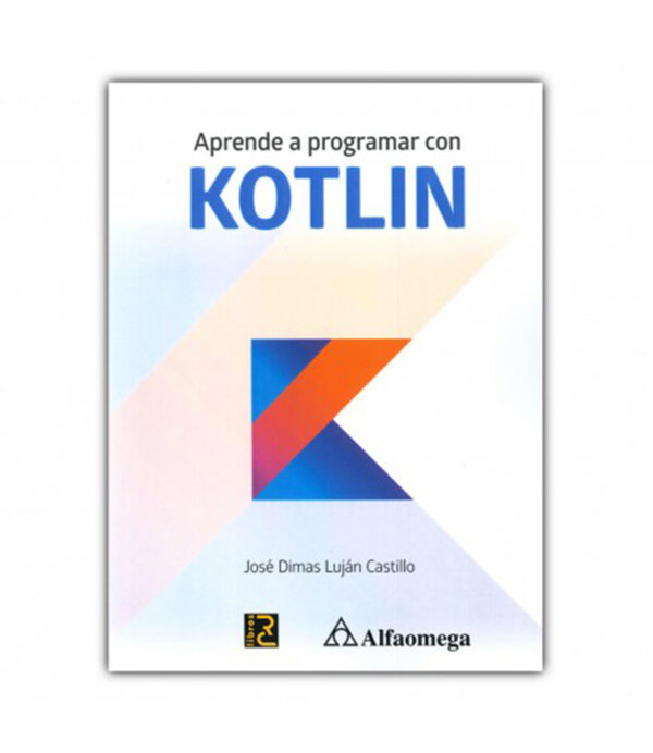 APRENDE A PROGRAMAR CON KOTLIN